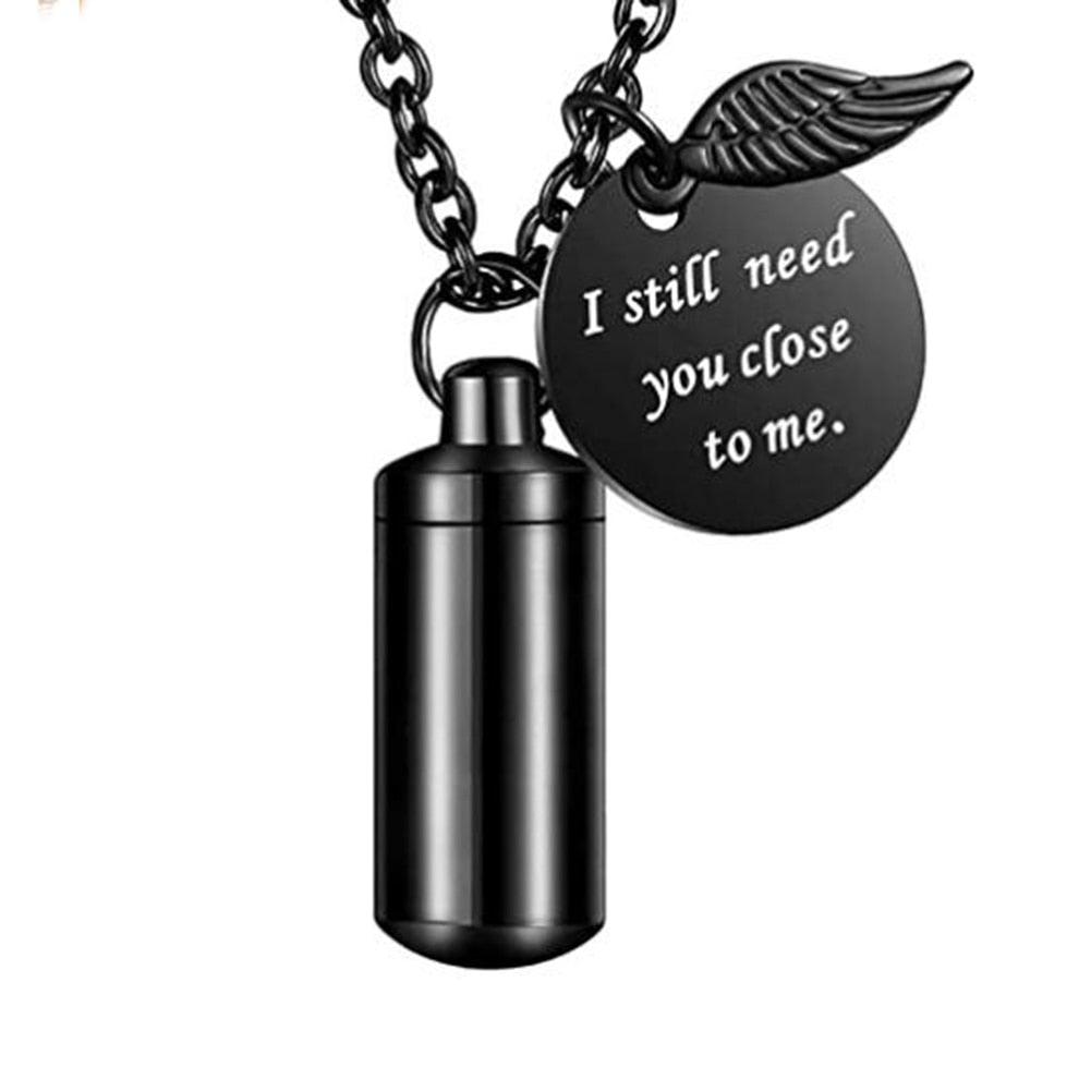 Collier Urne I Still Need You Close to Me en Acier Inoxydable pour Cendres